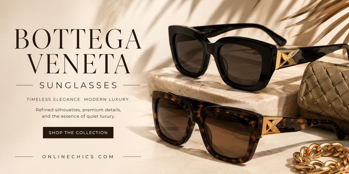 Bottega Veneta Sunglasses: Quiet Luxury Eyewear for a Timeless Look